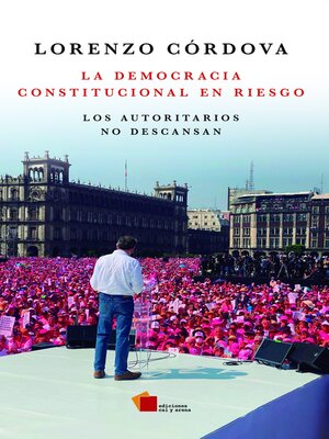 cover image of La democracia constitucional en riesgo